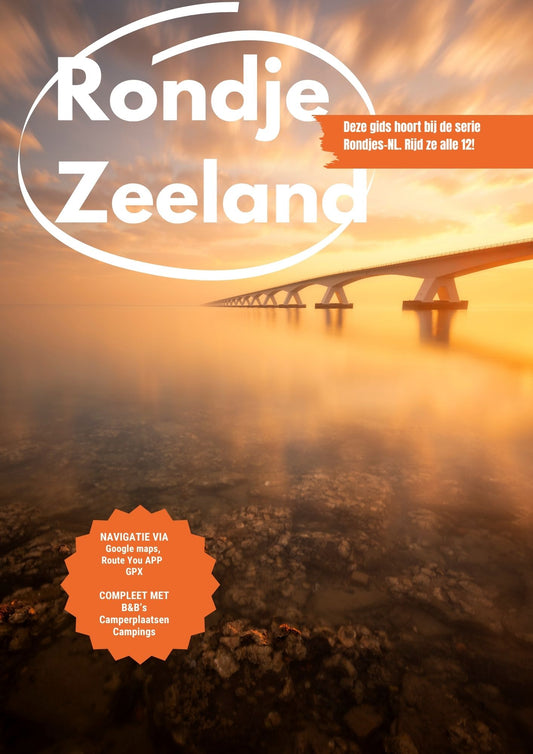 NIEUW! Rondje Zeeland