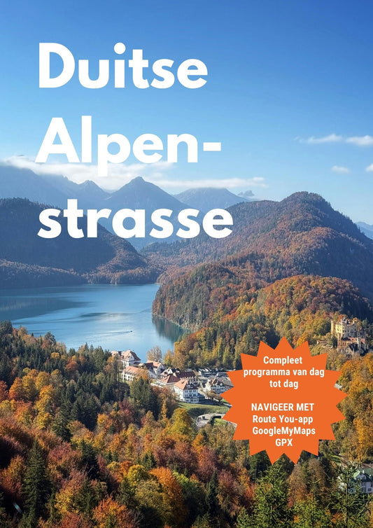 De Duitse Alpenstrasse - NIEUW!